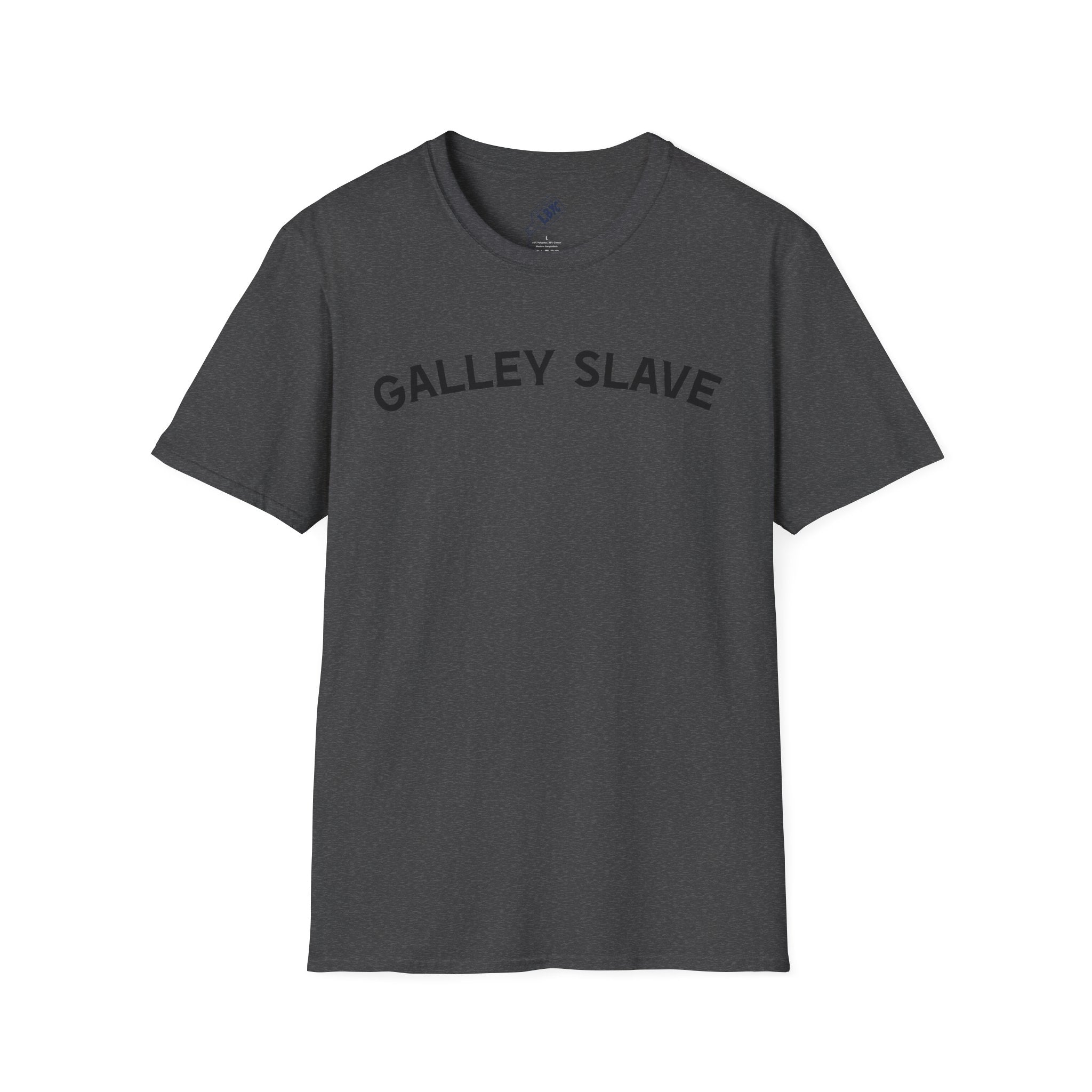 'Galley Slave' Unisex Softstyle T-Shirt 100% Cotton