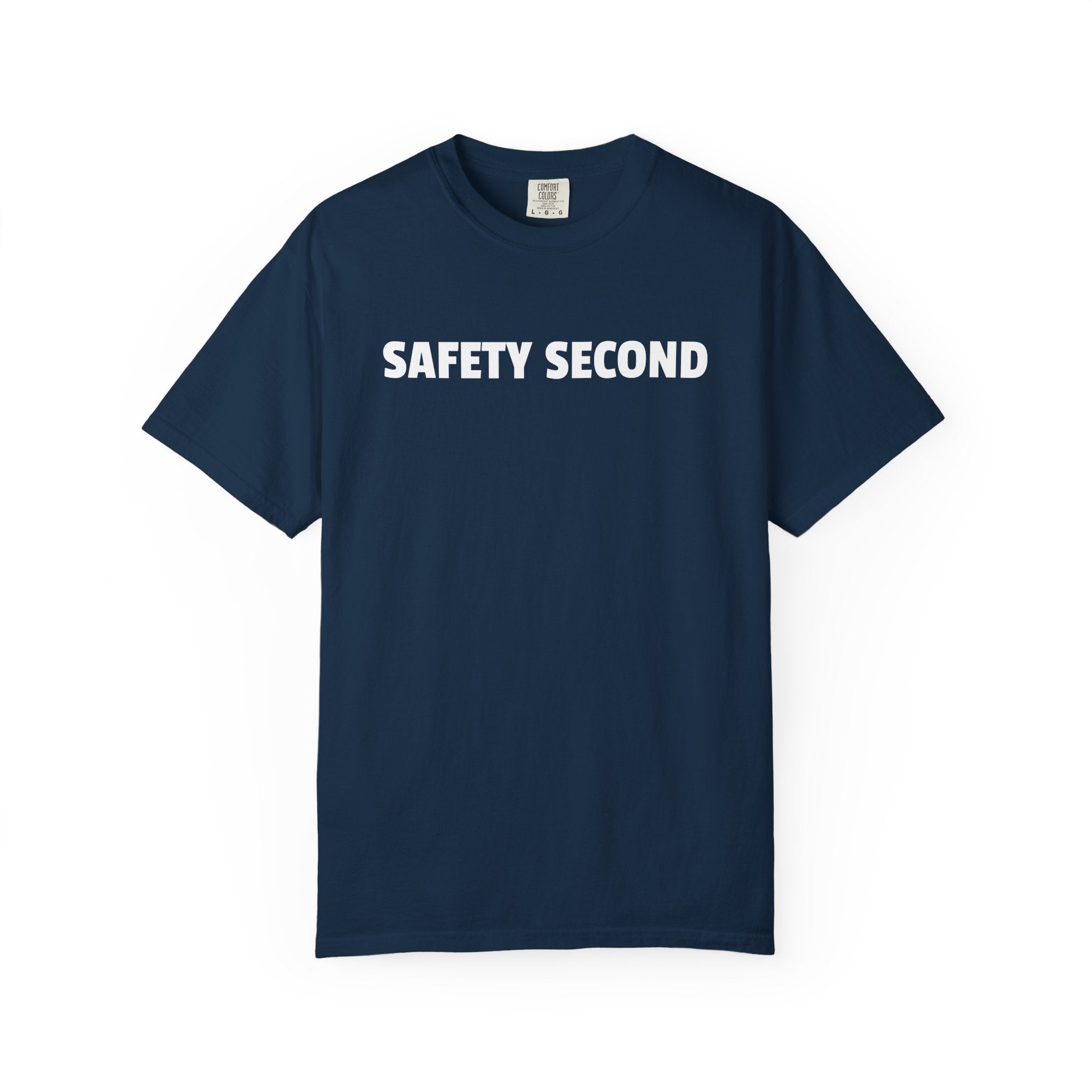 SAFETY SECOND T-shirt | Bold White Text Tee, Casual Statement Shirt