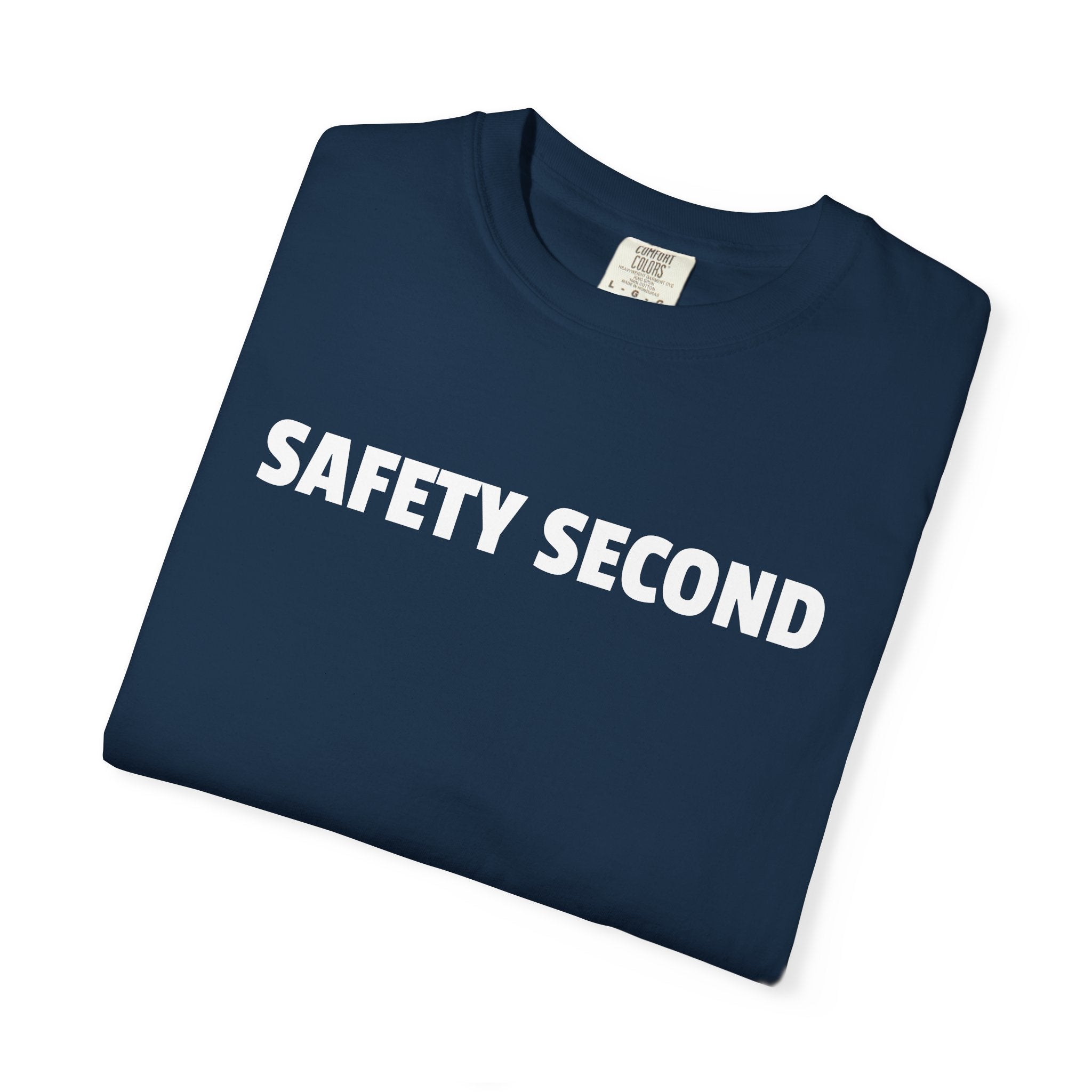 SAFETY SECOND T-shirt | Bold White Text Tee, Casual Statement Shirt