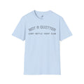 Not A Quitter T-Shirt – "Leaky Bottle Yacht Club" Casual Crew Tee